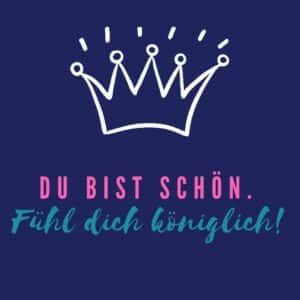 Fühl dich königlich!